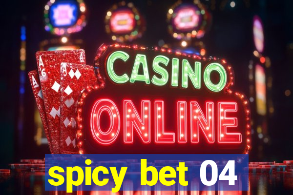 spicy bet 04